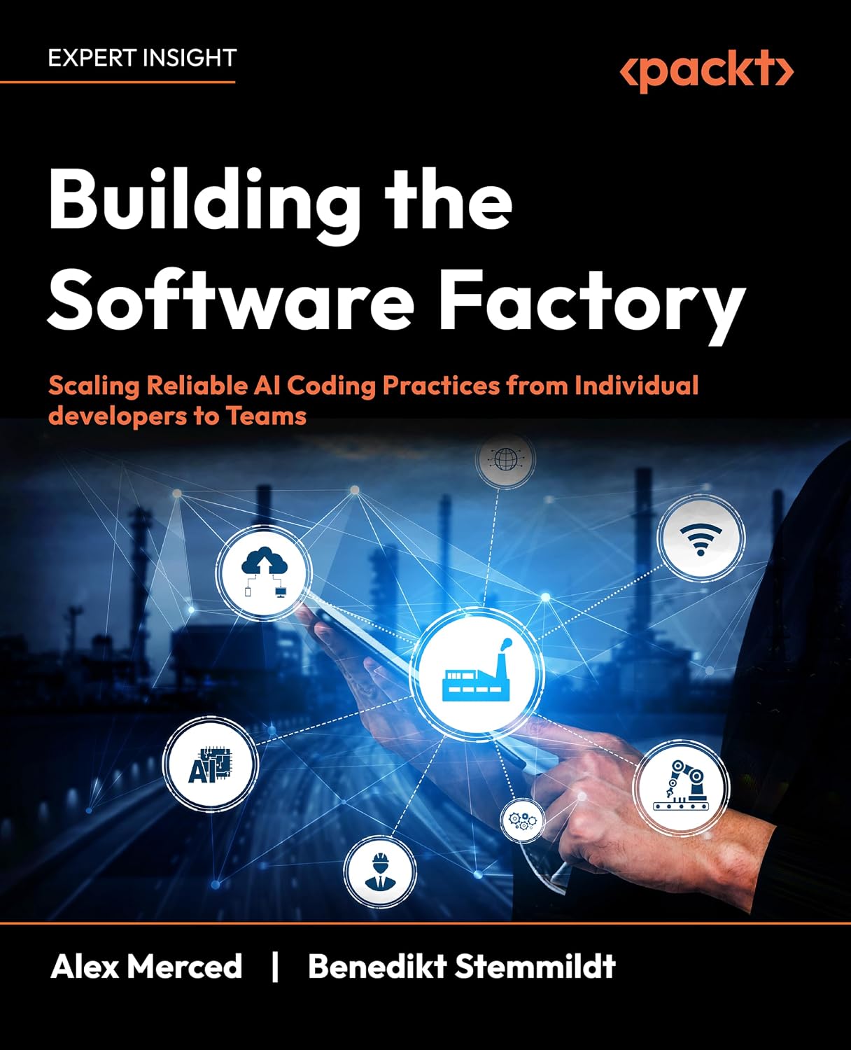 Cover of Building the Software Factory by Alex Merced